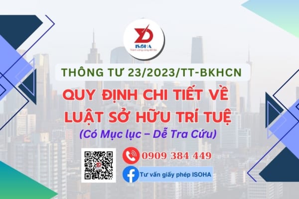 Thông tư 23/2023/TT-BKHCN: Quy định chi tiết về Luật sở hữu Trí Tuệ (Có Mục lục – Dễ Tra cứu)